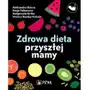 Zdrowa dieta przyszłej mamy Pzwl Sklep on-line