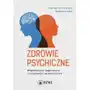 Pzwl Zdrowie psychiczne. współczesne zagrożenia i możliwości wzmacniania Sklep on-line