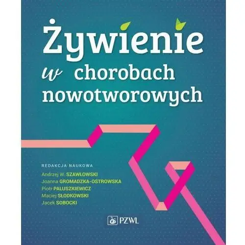 żywienie w chorobach nowotworowych