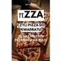 πzza- Czyli pizza do kwadratu. 25 najlepszych przepisów na pizze Sklep on-line