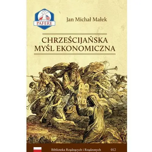 Chrześcijańska myśl ekonomiczna - jan michał małek - książka Qbs