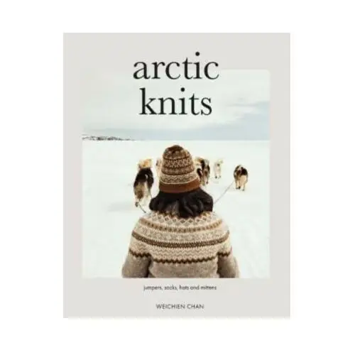Quadrille Arctic knits: sweaters, socks, mittens and more