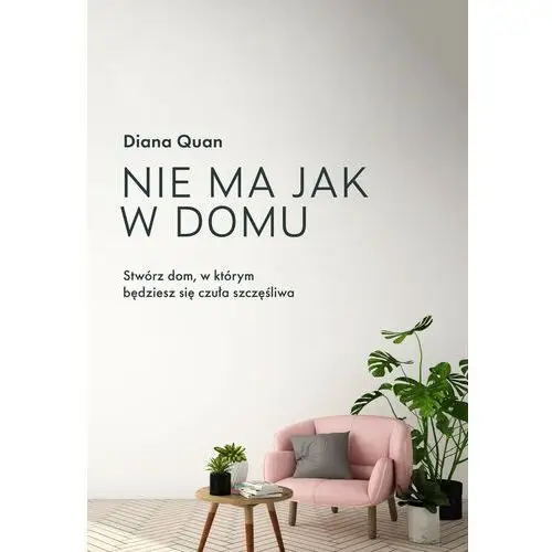 Nie ma jak w domu - Diana Quan