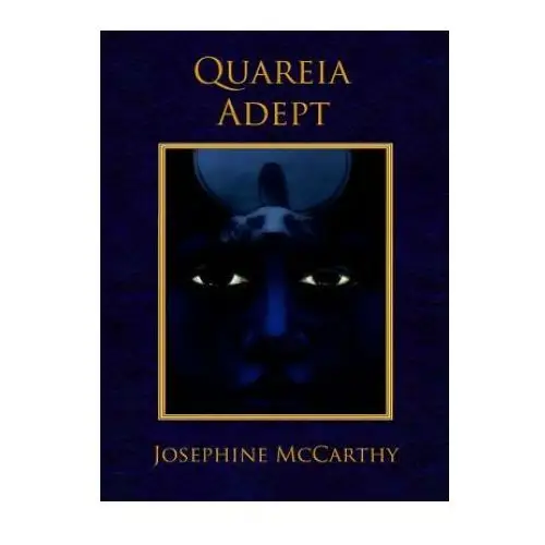 Quareia publishing uk Quareia - the adept