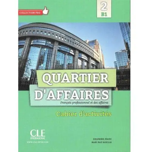 Quartier D'Affaires 2 B1 ćwiczenia