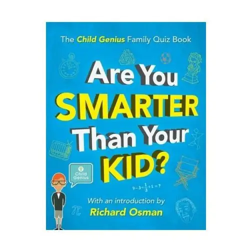 Are you smarter than your kid? Quercus publishing