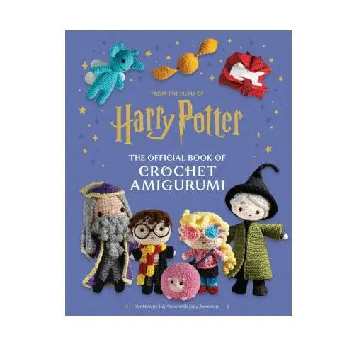 Harry Potter: Official Book of Crochet Amigurumi