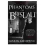 Phantoms of breslau Quercus publishing Sklep on-line