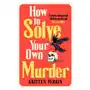 How to solve your own murder Quercus publishing plc Sklep on-line