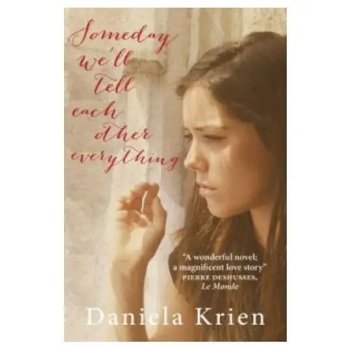 Someday we'll tell each other everything Quercus publishing