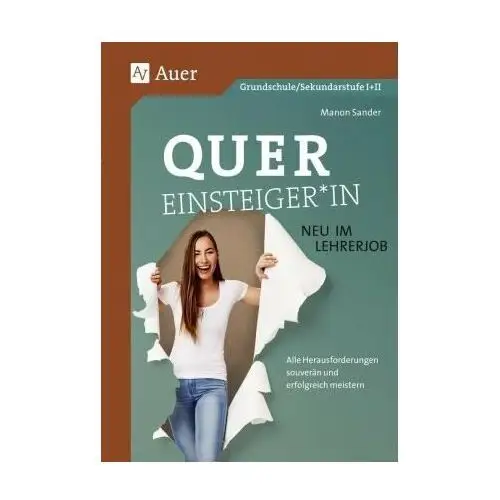 Quereinsteigerin - neu im Lehrerjob