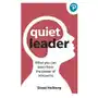 Quiet Leader: How to lead effectively as an introvert Sklep on-line