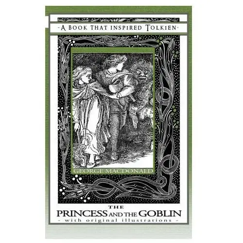 Quillpen pty ltd t/a leaves of gold press Princess and the goblin - a book that inspired tolkien