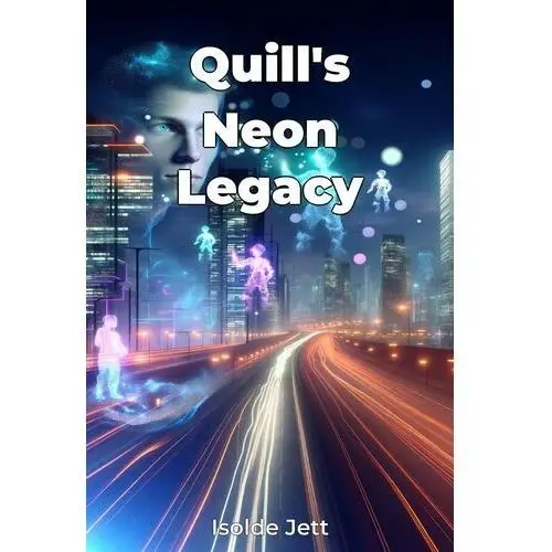 Quill's Neon Legacy - ebook EPUB