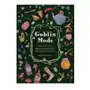 Goblin mode: how to get cozy, embrace imperfection, and thrive in the muck Quirk books Sklep on-line