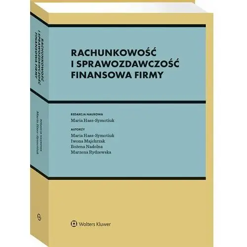 Rachunkowość i sprawozdawczość finansowa firmy