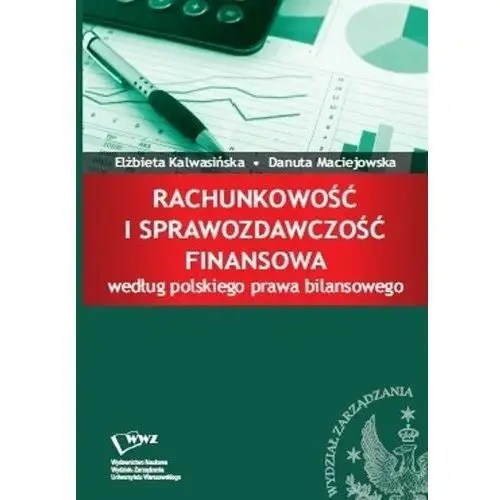 Rachunkowość i sprawozdawczość finansowa według polskiego prawa bilansowego