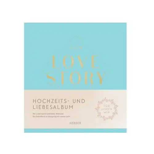 Hochzeits- und liebesalbum unsere love story Rademacher, susanne