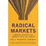 Radical Markets: Uprooting Capitalism and Democracy for a Just Society Sklep on-line