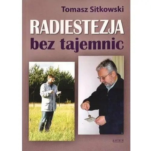 Radiestezja bez tajemnic