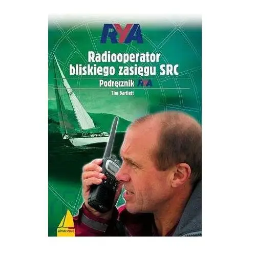 Radiooperator bliskiego zasięgu SRC. Podręcznik RYA