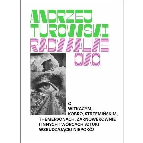 Radykalne oko. Tom 1-2: 1. Argonauci, 2. Żołnierze