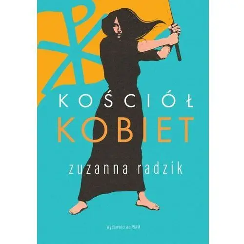 Kościół kobiet Radzik zuzanna