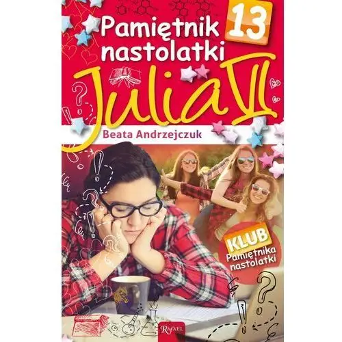 Julia vi pamiętnik nastolatki tom 13 Rafael