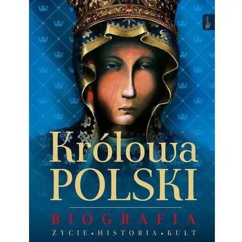 Rafael Królowa polski. biografia. życie, historia, kult