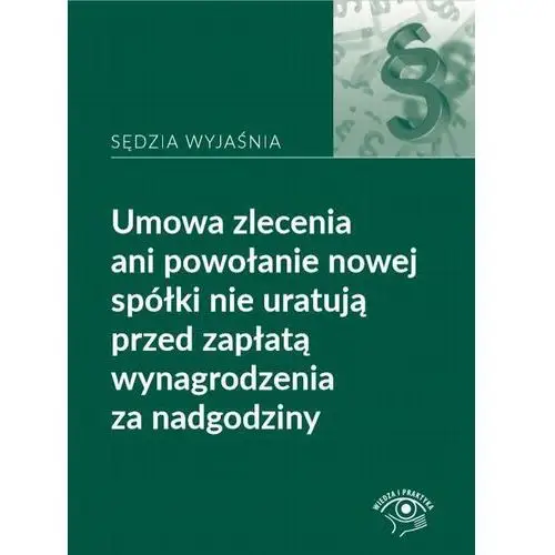 Rafał krawczyk Opis długi umowa zlecenia ani powołanie nowej spółki nie uratują przed zapłatą wynagrodzenia z