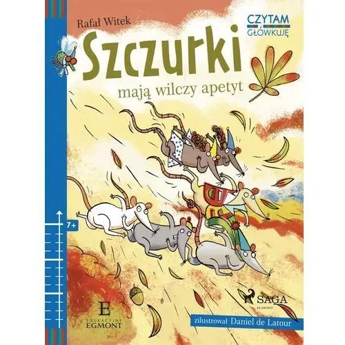 Czytam i główkuję. szczurki mają wilczy apetyt Rafał witek