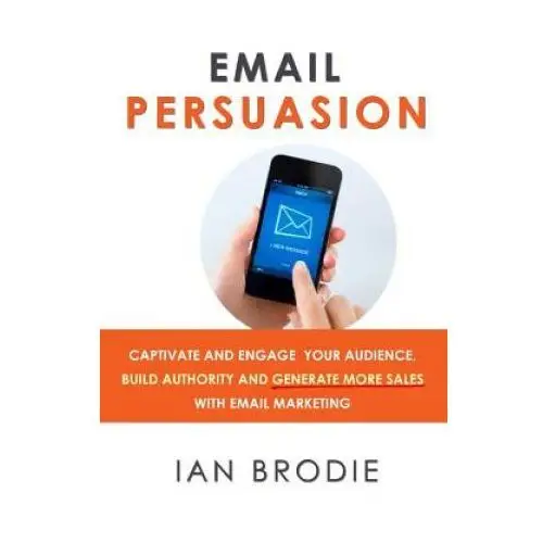 Email persuasion Rainmaker publishing