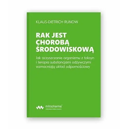 Rak jest chorobą środowiskową