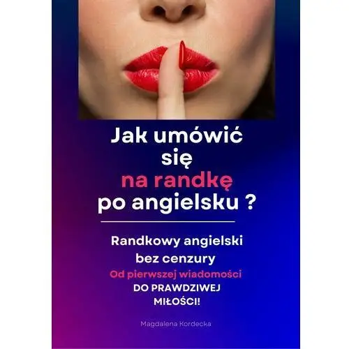 Randkowy angielski bez cenzury. Sex & Love Talk