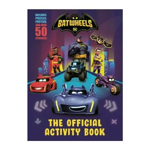 Batwheels: the official activity book (dc batman: batwheels) Random house