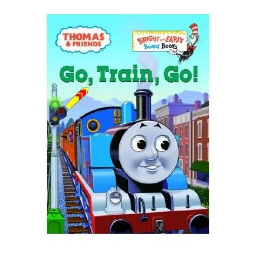 Random house children`s books Go, train, go