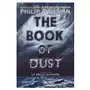 Random house children's books The book of dust: la belle sauvage (book of dust, volume 1) Sklep on-line