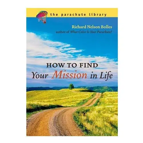 Random house How to find your mission in life