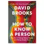How to Know a Person: The Art of Seeing Others Deeply and Being Deeply Seen Sklep on-line