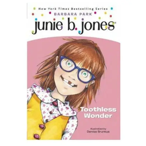 Junie b. jones #20: toothless wonder Random house