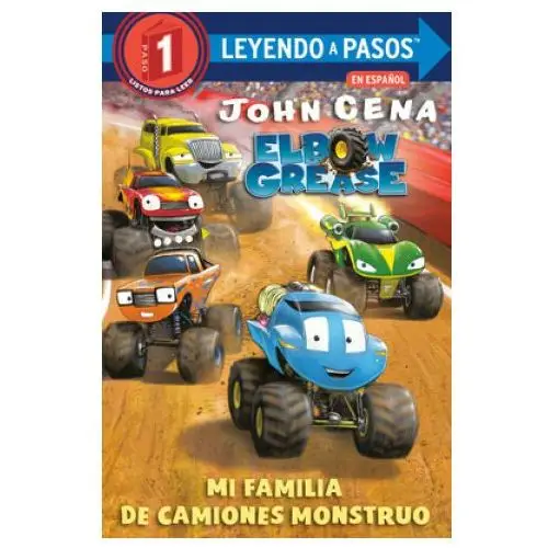 Mi Familia de Camiones Monstruo (Elbow Grease)(My Monster Truck Family Spanish Edition)