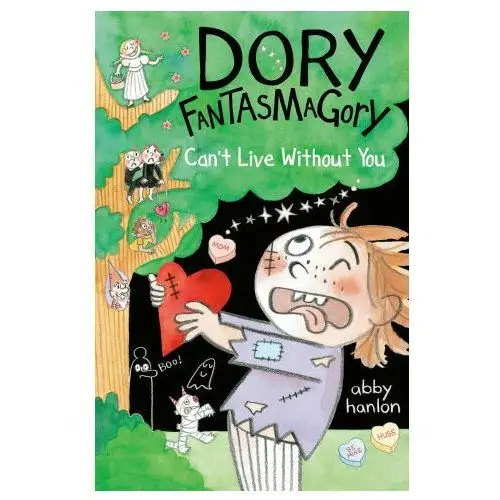 Random house publishing Dory fantasmagory: can't live without you