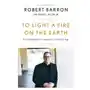 To light a fire on the earth Random house Sklep on-line