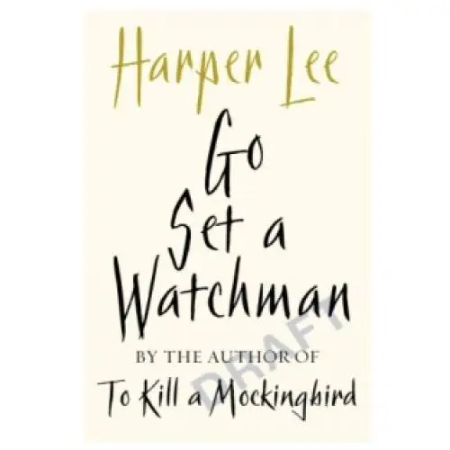 Go set a watchman Random house uk ltd