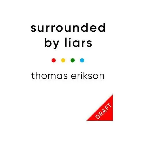 Surrounded by Liars