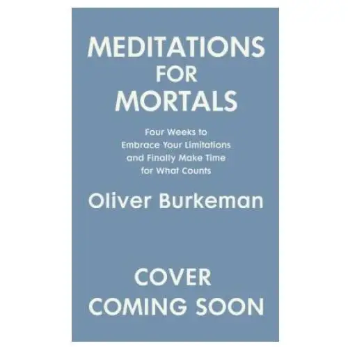 Meditations for Mortals