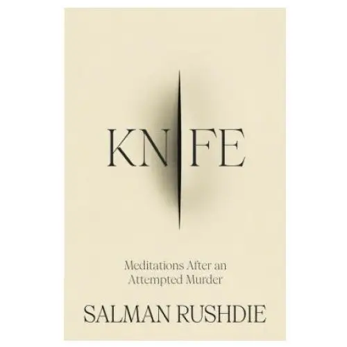 Salman rushdie - knife Random house uk