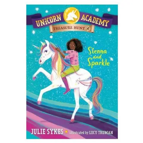 Random house Unicorn academy treasure hunt #4: sienna and sparkle