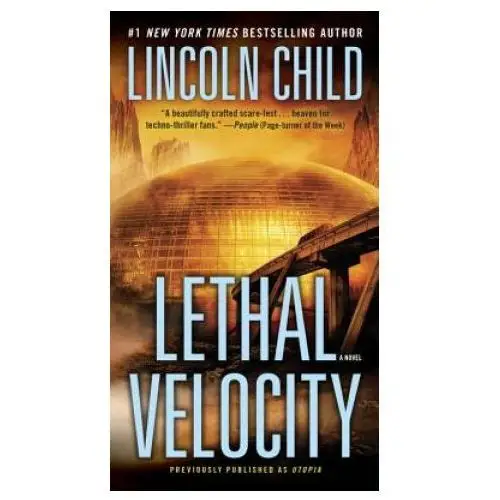 Lethal Velocity (Previously published as Utopia)