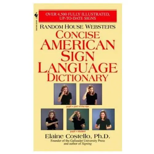 Random house usa inc Random house webster's concise american sign language dictionary